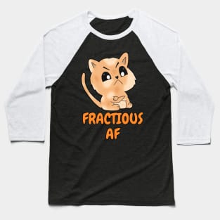 Fractious AF - Angry Orange Cat Baseball T-Shirt